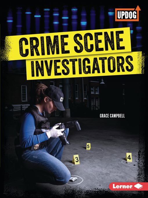 Title details for Crime Scene Investigators by Grace Campbell - Available